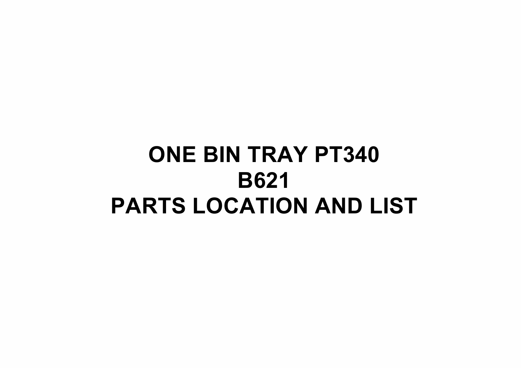 RICOH Options B621 ONE-BIN-TRAY-PT340 Parts Catalog PDF download-1